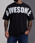 "Awesome" Oversized Comfortable Tee.
